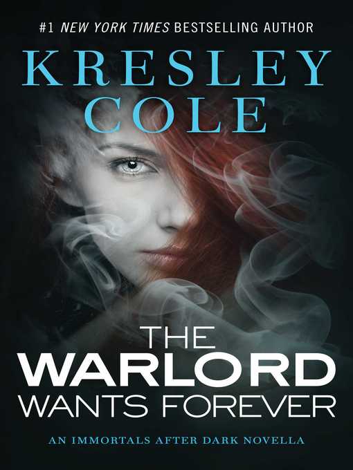 Title details for The Warlord Wants Forever by Kresley Cole - Wait list